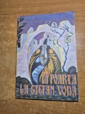 carte pentru copii - la poarta la stefan voda - cantece si baladepotrivite dupa fluier si bucium - din anul 1985