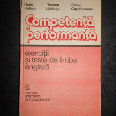 HORIA HULBAN - COMPETENTA SI PERFORMANTA. EXERCITII SI TESTE DE LIMBA ENGLEZA