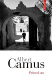 Primul om - Paperback brosat - Albert Camus - Polirom