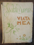 Viața mea - Isadora Duncan