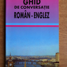 Georgeta P. Tarcau - Ghid de conversatie roman-englez