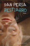Bestiarro - Paperback brosat - Dan Perşa - Humanitas