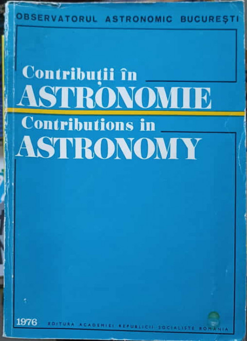 CONTRIBUTII IN ASTRONOMIE. OBSERVATORUL ASTRONOMIC BUCURESTI-SUB INGRIJIREA LUI C. DRAMBA