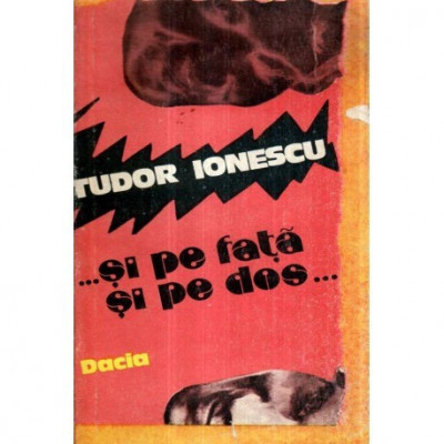 Tudor Ionescu - Si pe fata si pe dos - 121308 foto