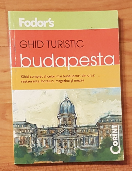 Ghid turistic Fodor&#039;s - Budapesta