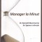 Kenneth Blanchard - Manager la minut