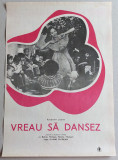 Vreau sa dansez - Afis Romaniafilm film chinezesc 1983, cinema Epoca de Aur