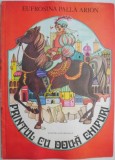 Cumpara ieftin Printul cu doua chipuri - Eufrosina Palla Arion - Carte Povesti Copii - Usor Uzata