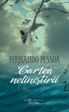 Cartea nelinistirii Fernando Pessoa Roman Carti Beletristica Humanitas Fiction Paperback