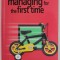 MANAGING FOR THE FIRST TIME by CHERRY MILL , 2004