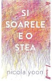 Si soarele e o stea - Nicola Yoon