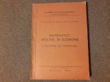 D. Baz, O. Popescu - Matematici aplicate in economie. Culegere de probleme