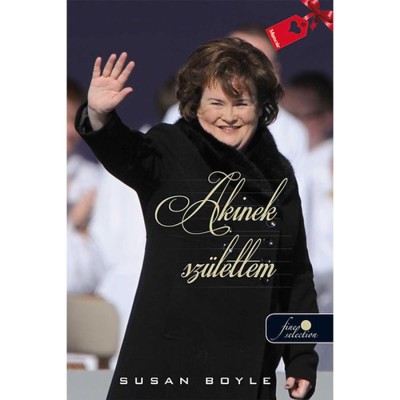 Akinek sz&amp;uuml;lettem - KEM&amp;Eacute;NYT&amp;Aacute;BLA - Susan Boyle foto