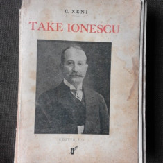 TAKE IONESCU - C. XENI