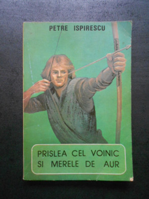 Petre Ispirescu - Prislea cel voinic si merele de aur (1992) foto