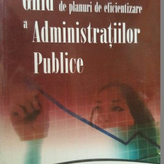 Ghid pentru elaborarea de planuri de eficientizare a administratiilor publice- Salvador Parrado Diez