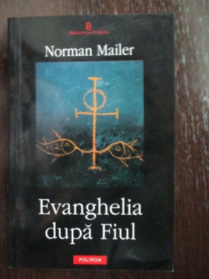 Evanghelia dupa Fiul Norman Mailer foto