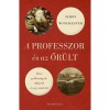 A professzor &eacute;s az őr&uuml;lt - Mese gyilkoss&aacute;gr&oacute;l, t&eacute;bolyr&oacute;l &eacute;s egy sz&oacute;t&aacute;rr&oacute;l - Simon Winchester