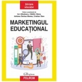 Marketingul educational - Ion Albulescu, Cristian Stan, Adriana Denisa Manea, Catalin Glava