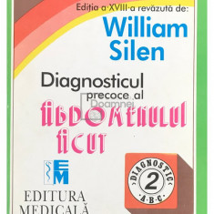 William Silen - Diagnosticul precoce al abdomenului acut (editia 1994)