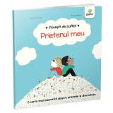 Cumpara ieftin Carte Editura Gama, Povesti de suflet, Prietenul meu