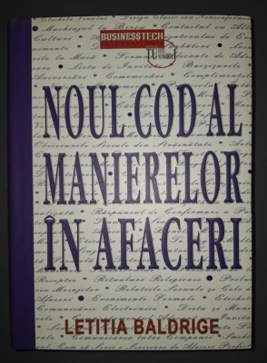 Letitia Baldrige&amp;nbsp;-&amp;nbsp;Noul cod al manierelor in afaceri foto