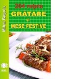 204 retete gratare si mese festive - Mihai Basoiu