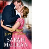 Dorinte periculoase - Sarah Maclean