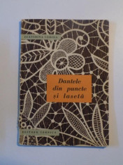 DANTELE DIN PUNCTE SI LASETA de ECATERINA TOMIDA , 1966 foto