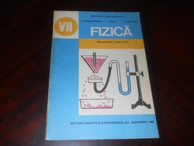 FIZICA. MANUAL PENTRU CLASA A VII-A-M. PETRESCU-PRAHOVA, I. BUZU, I. IORGA SIMAN,1995 foto