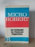 Micro Robert - Dictionnaire du Francais Primordial