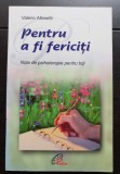 Pentru a fi fericiți. Note de psihoterapie pentru toți - Valerio Albisetti
