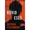 R&ouml;vid es&eacute;s - Matthew FitzSimmons