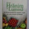 SA NE HRANIM IN LUMINA de DOREEN VIRTUE , BECKY BLACK , 2014