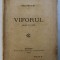 VIFORUL, DRAMA IN IV ACTE de BARBU STEFANESCU DELAVRANCEA , 1922