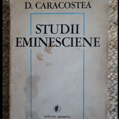 STUDII EMINESCIENE - D. CARACOSTEA