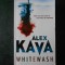 ALEX KAVA - WHITEWASH (limba engleza)