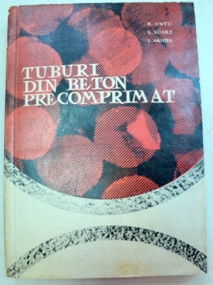 TUBURI DIN BETON PRECOMPRIMAT,BUCURESTI 1966-RICHARD UNT foto