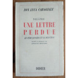 Ion Luca Caragiale - Theatre: Une lettre perdue. Le pere Leonida (Didier, 1943)