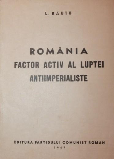 ROMANIA FACTOR ACTIV AL LUPTEI ANTIIMPERIALISTE