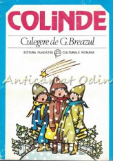 Colinde - G. Breazul - Colectia: Cartea Satului; Nr.: 21 foto