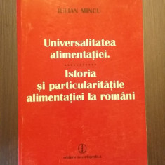 UNIVERSALITATEA ALIMENTATIEI - ISTORIA ALIMENTATIEI LA ROMANI - IULIAN MINCU