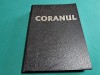 Coranul - Traducere din Arabă de Silvestru Octavian Isopescul, Editura ETA Cluj, Coperti Cartonat