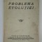Carte veche 1931 Nicolae Margineanu Problema evolutiei Carte cu autograf