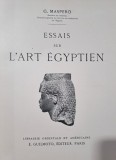 Essais sur l Art Egyptien - G. Maspero