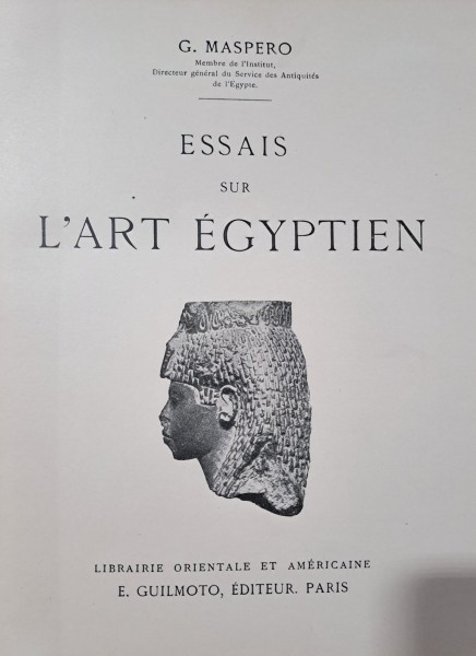 Essais sur l Art Egyptien - G. Maspero