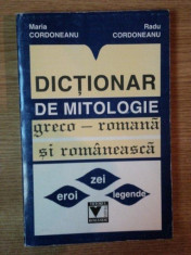 DICTIONAR DE MITOLOGIE GRECO-ROMANA SI ROMANEASCA de M. CORDONEANU , R. CORDONEANU , 1998 foto