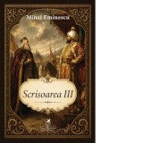 Scrisoarea III - Mihai Eminescu