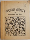 Psihologia multimilor &ndash; Gustave Le Bon, Carte beletristica
