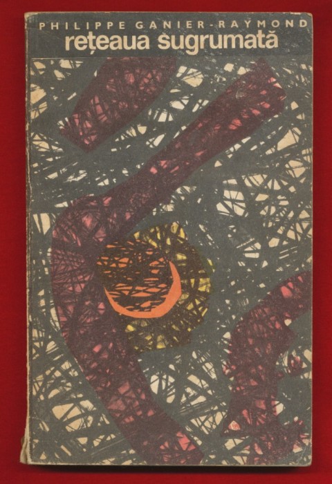 Philippe Ganier - Raymond, &quot;Reteaua sugrumata&quot;, 1969